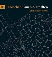 Forschen Bauen & Erhalten