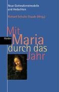 Mit Maria durch das Jahr