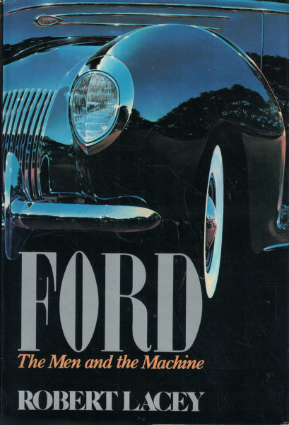 Ford: The Men and the Machine