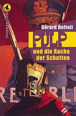 Pulp und die Rache der Schatten (Wunderlich Taschenbuch)
