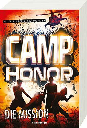 Camp Honor, Band 1: Die Mission (Camp Honor, 1)