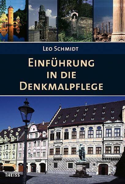 Einführung in die Denkmalpflege