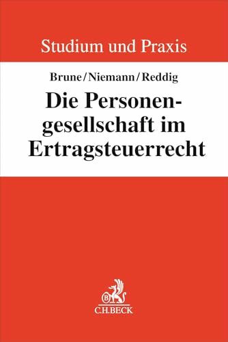 Die Personengesellschaft im Ertragsteuerrecht (Studium und Praxis)