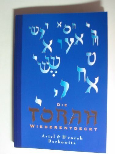 Die Torah wiederentdeckt