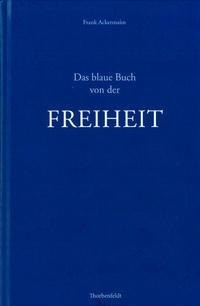 Das blaue Buch von der Freiheit