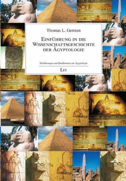 Einführung in die Wissenschaftsgeschichte der Ägyptologie