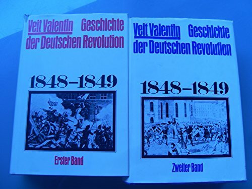 Geschichte der deutschen Revolution 1848-1849. 2 Bände