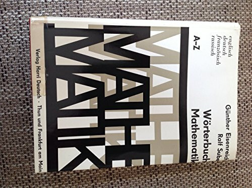 Wörterbuch der Mathematik: Deutsch - Englisch - Französisch - Russisch