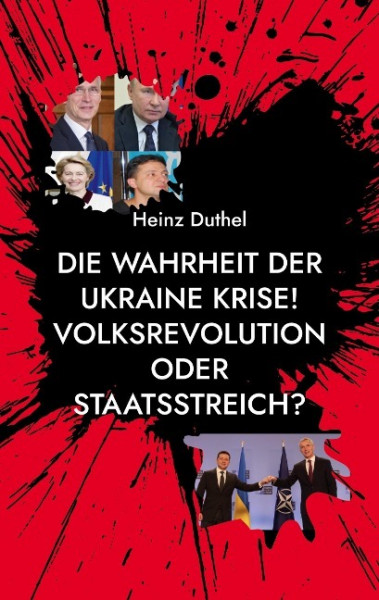 DIE WAHRHEIT DER UKRAINE KRISE! VOLKSREVOLUTION ODER STAATSSTREICH?