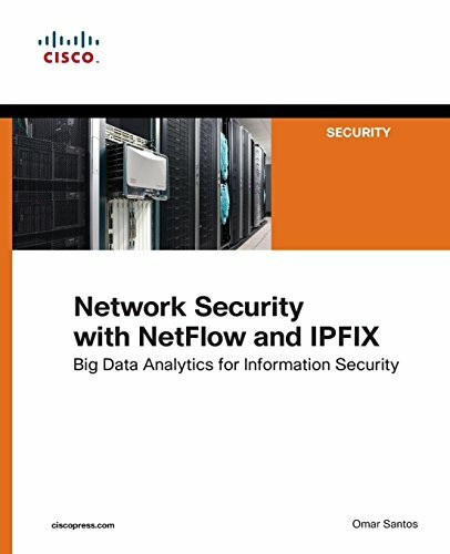 Network Security with NetFlow and IPFIX: Big Data Analytics for Information Security