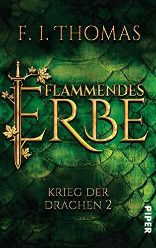 Flammendes Erbe (Krieg der Drachen 2): Krieg der Drachen 2
