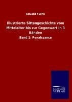 Illustrierte Sittengeschichte vom Mittelalter bis zur Gegenwart in 3 Bänden