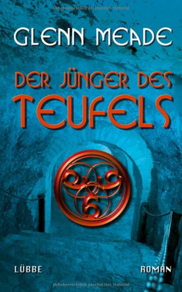 Der Jünger des Teufels: Thriller (Lübbe Belletristik)