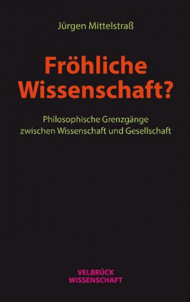 Fröhliche Wissenschaft?