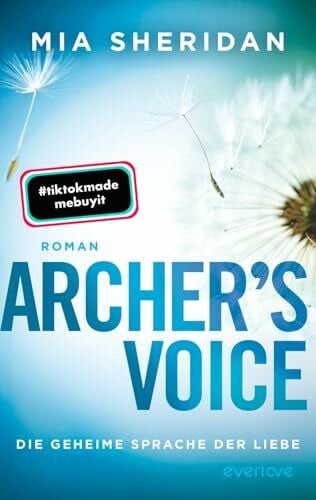 Archer’s Voice. Die geheime Sprache der Liebe (Pelion Lake 1): Roman | TikTok made me buy it: Der New-York-Times-Bestseller auf deutsch