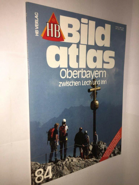HB Bildatlas, H.84, Oberbayern zwischen Lech und Inn