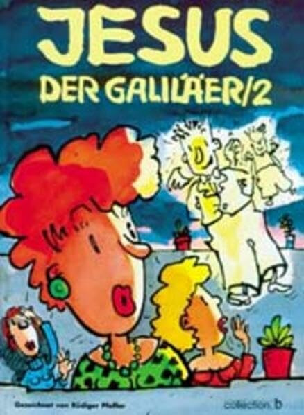 Jesus der Galiläer, Bd.2: Bibelcomic (Comic-Bibel)