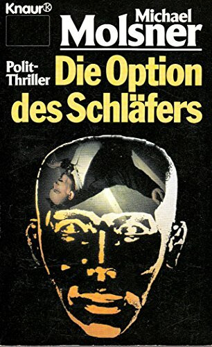 Die Option des Schläfers (Knaur Taschenbücher. Romane, Erzählungen)