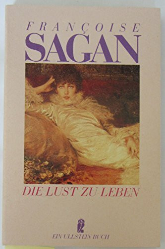 Die Lust zu leben