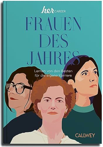Frauen des Jahres 2023: Lernen von den Besten für die eigene Karriere