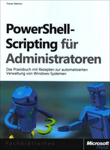 PowerShell - Scripting für Administratoren