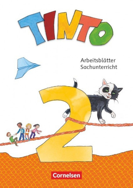 Tinto Sachunterricht 2. Schuljahr - Arbeitsblätter