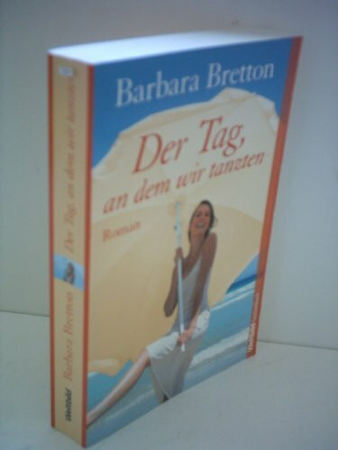 Der Tag, an dem wir tanzten