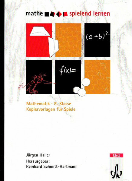 Mathe spielend lernen. Kopiervorlagen für Spiele: 8. Schuljahr