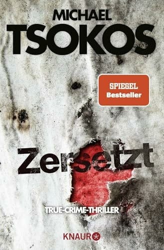 Zersetzt: True-Crime-Thriller | SPIEGEL Bestseller (Die Fred Abel-Reihe, Band 2)