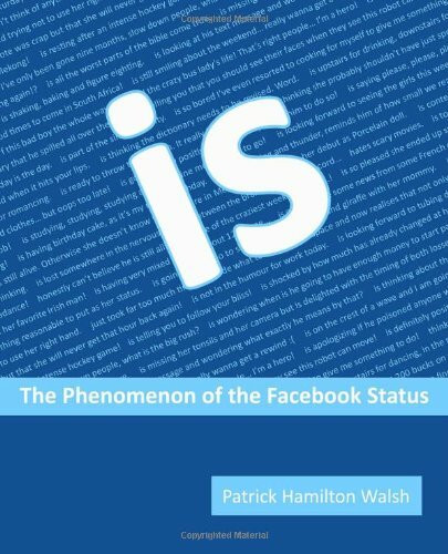 Is: The Phenomenon of the Facebook Status