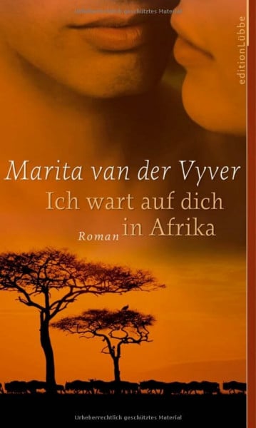 Ich wart auf dich in Afrika (Edition Lübbe)