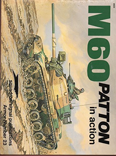 M60 Patton in Action (ARMOR)