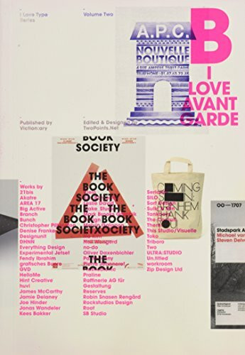 I Love Type.Vol.2: Avant Garde. By Viction:ary