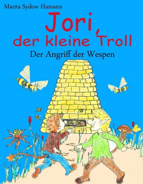 Jori, der kleine Troll - Der Angriff der Wespen