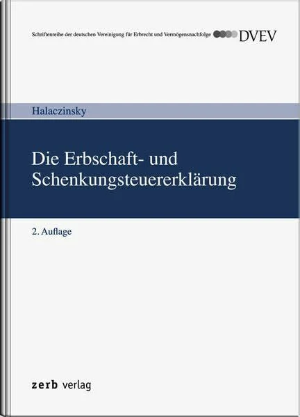 Die Erbschaft- und Schenkungsteuererklärung (zerb verlag)