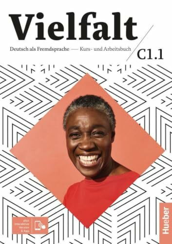 Vielfalt C1.1: Deutsch als Fremdsprache / Kurs- und Arbeitsbuch plus interaktive Version