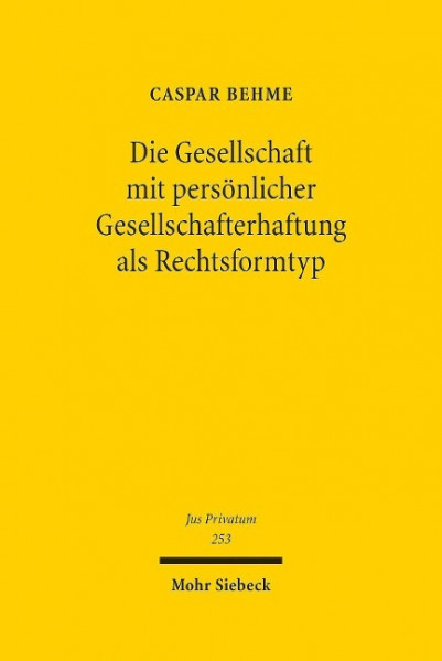 Die Gesellschaft mit persönlicher Gesellschafterhaftung als Rechtsformtyp