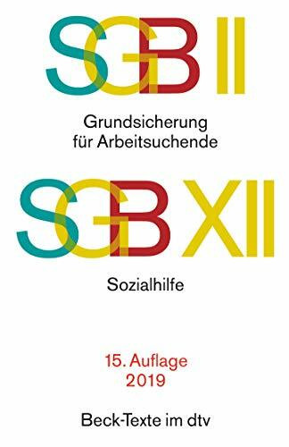 SGB II · Grundsicherung für Arbeitsuchende. SGB XII · Sozialhilfe: Textausg.. Einf. v. Jürgen Winkler (Beck-Texte im dtv)