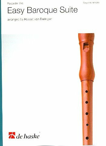 EASY BAROQUE SUITE FLUTE A BEC -PARTITION+PARTIES SEPAREES EASY BAROQUE SUITE FLUTE A BEC -PARTITION+PARTIES SEPAREES