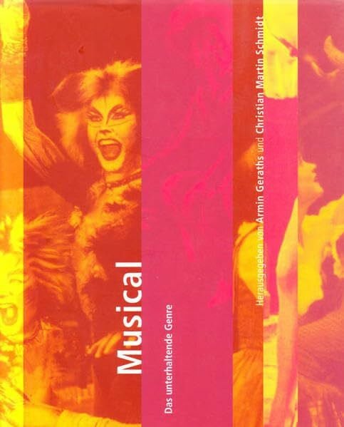 Handbuch der Musik im 20. Jahrhundert, 12 Bde., Bd.6, Musical: Das unterhaltende Genre