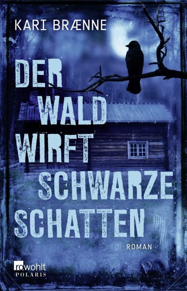 Der Wald wirft schwarze Schatten: Roman. Deutsche Erstausgabe