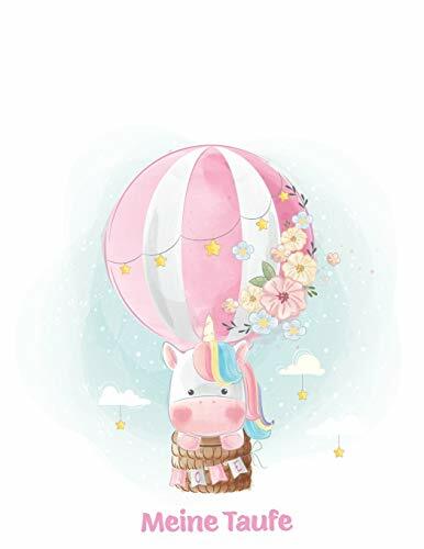 Meine Taufe: Gästebuch und Erinnerungsalbum zur Taufe | für Mädchen | Geschenkidee | Paten Onkel | Paten Tante | 110 Seiten 21,5cm x 21,5 cm | süßes Einhorn... Meine Taufe: Gästebuch und Erinnerungsalbum zur Taufe | für Mädchen | Geschenkidee | Paten Onkel | Paten Tante | 110 Seiten 21,5cm x 21,5 cm | süßes Einhorn Cover Rosa