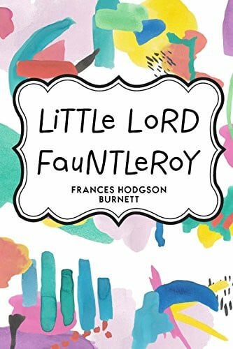 CreateSpace Independent Publishing Platform Little Lord Fauntleroy