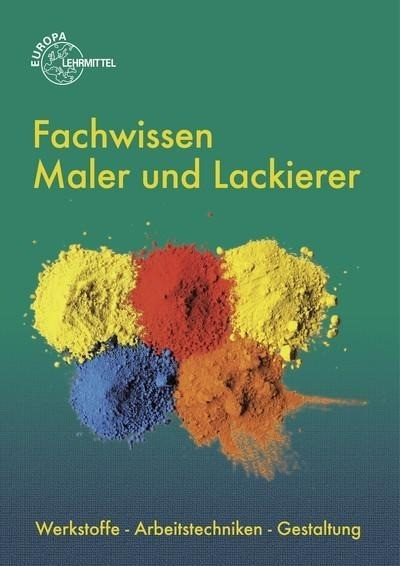 Fachwissen Maler und Lackierer