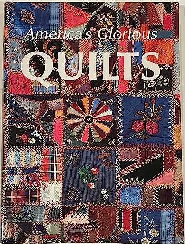 America's Glorious Quilts
