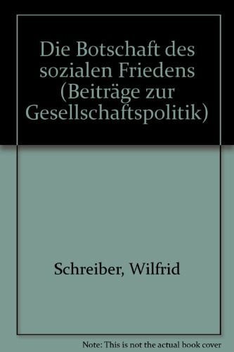 Die Botschaft des sozialen Friedens