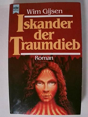 Iskander der Traumdieb. Fantasy Roman.