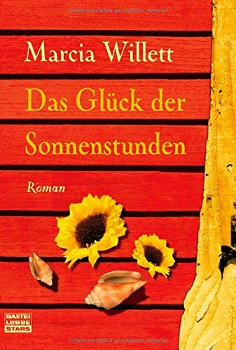 Das Glück der Sonnenstunden: Roman (Bastei Lübbe Stars)