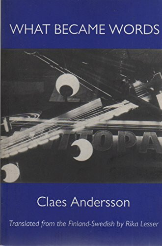 What Became Words: Poems (Sun & Moon Classics)