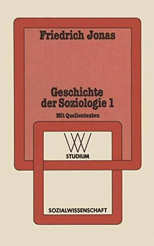 WV Studium, Bd.92, Geschichte der Soziologie: Aufklärung, Liberalismus, Idealismus, Sozialismus, Übergang zur industriellen Gesellschaft